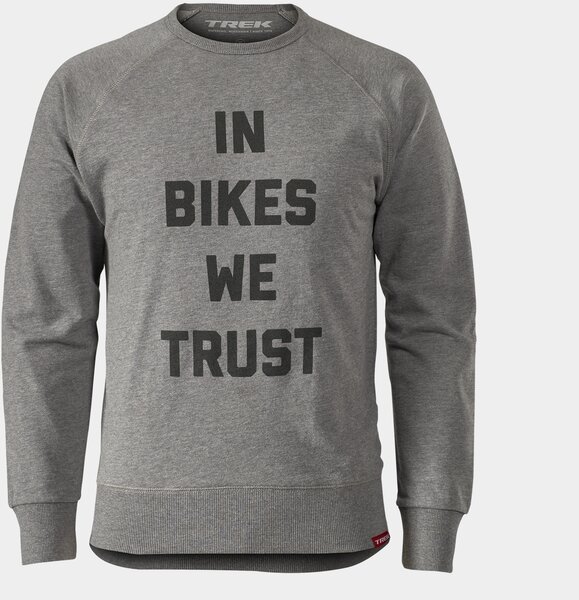 Trek In Bikes We Trust Crewneck Sweatshirt Color: Grey