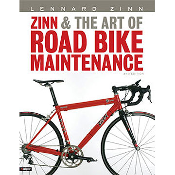 VeloNews Zinn & the Art of Road Bike Maintenance, 2th Edition