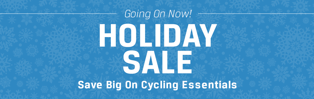 Holiday Sale—Amazing Deals on Cycling Essentials