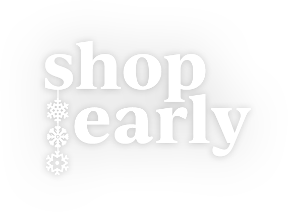 Shop Early