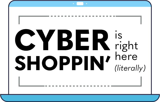 Cyber Deals Are Right Here - Literally