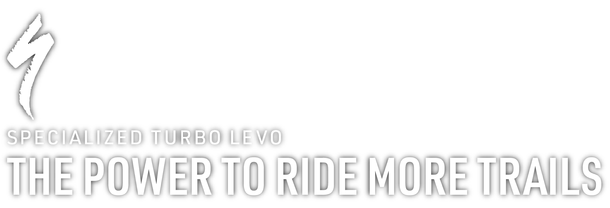 Specialized Turbo Levo | The Power To Ride More Trails