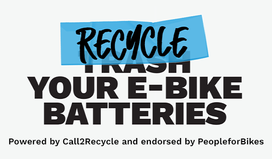 Recycle Your E-Bike Batteries | Powered by Call2Recycle and endorsed by PeopleforBikes