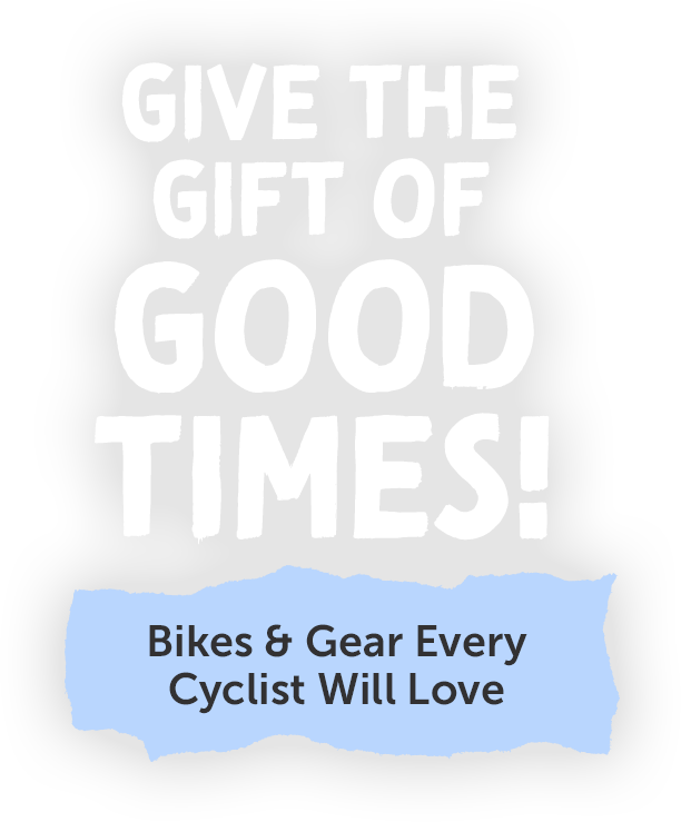 Give the Gift of Good Times!