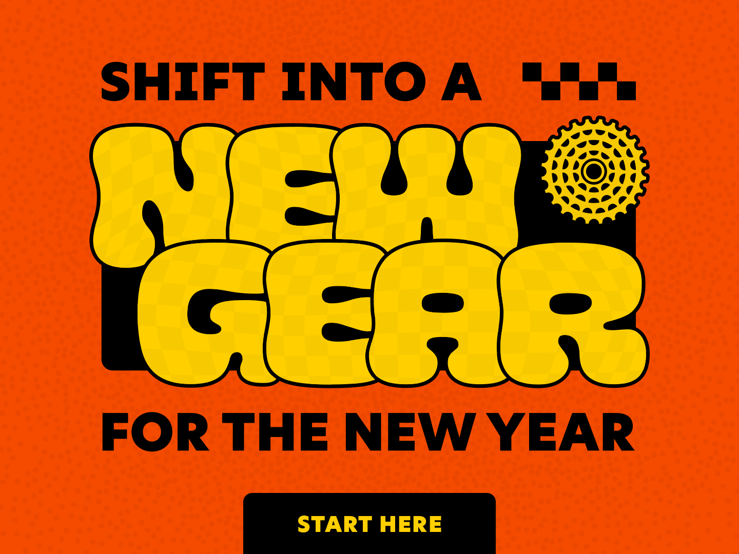 Shift Into A New Gear For The New Year | Start Here