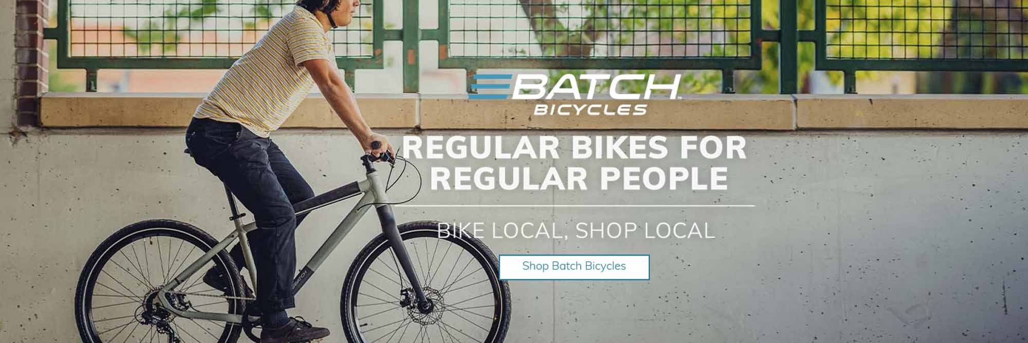 Batch Bikes for Regular Folks