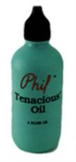 Phil Tenacious Oil 