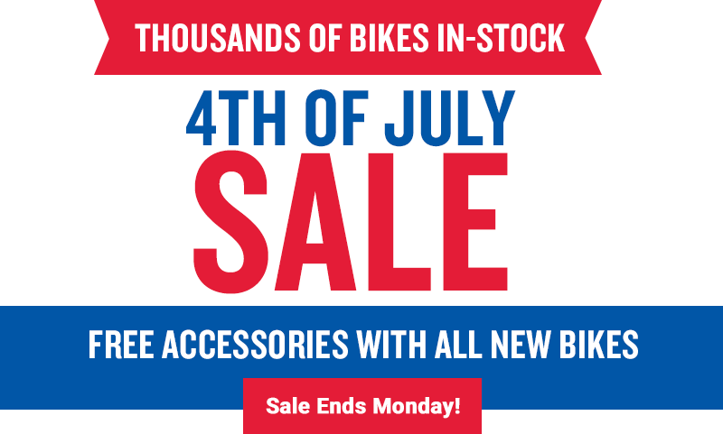 4th of July Sale | Free accessories with all new bikes