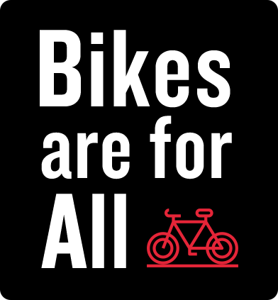 Bikes Are For All