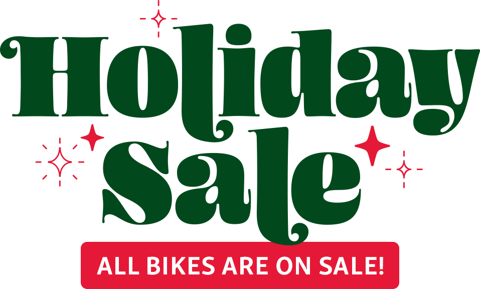 Holiday Sale | Save Big on Bikes & Gear