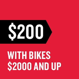 $200 With Bikes $2000 and Up