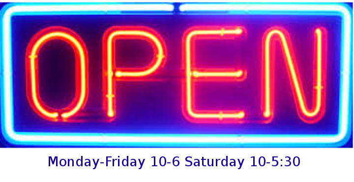 Open M-F 10-6, Saturday 10-5:30