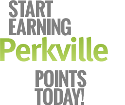 Earn Perkville Points Today