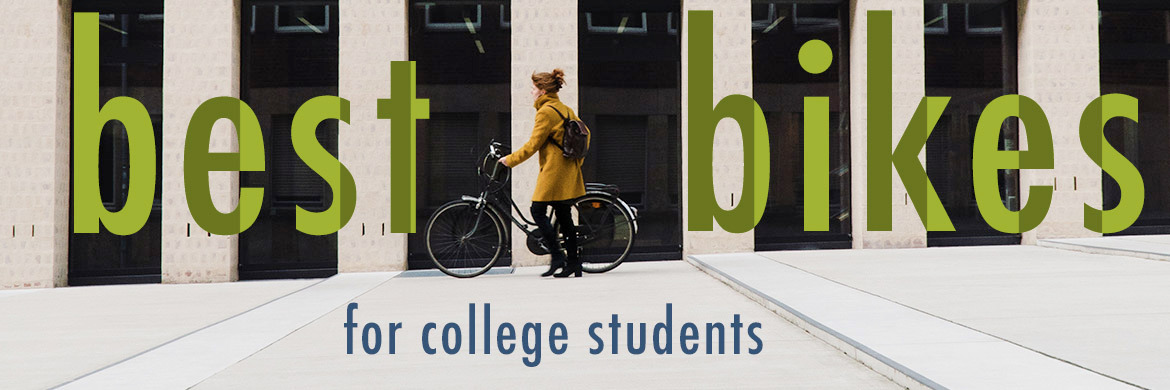 Best Bikes for College Students