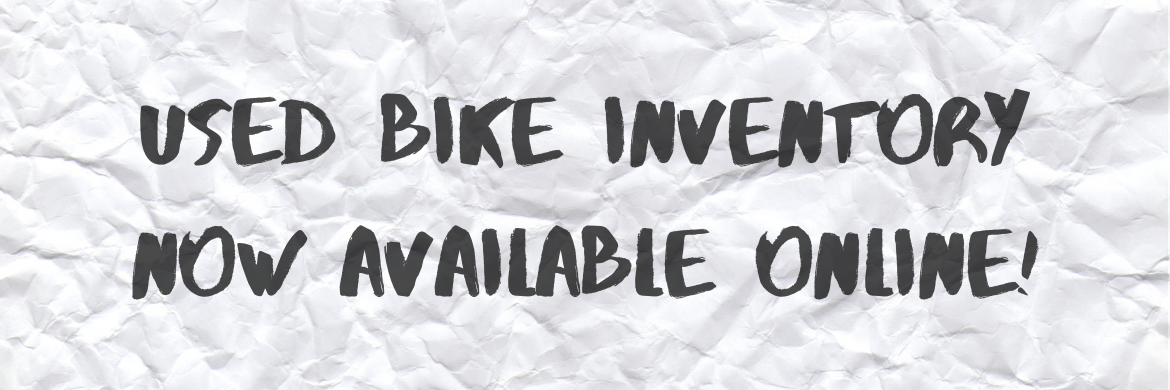 Used Bike Inventory Now Online