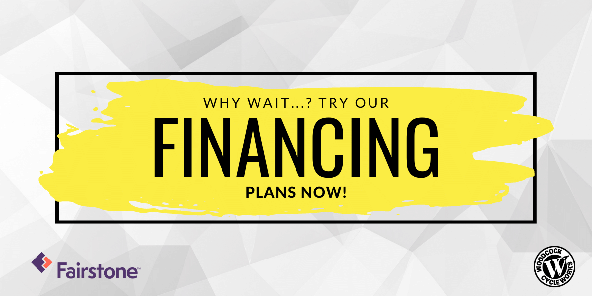 Why wait...? Try our Financing plans now!