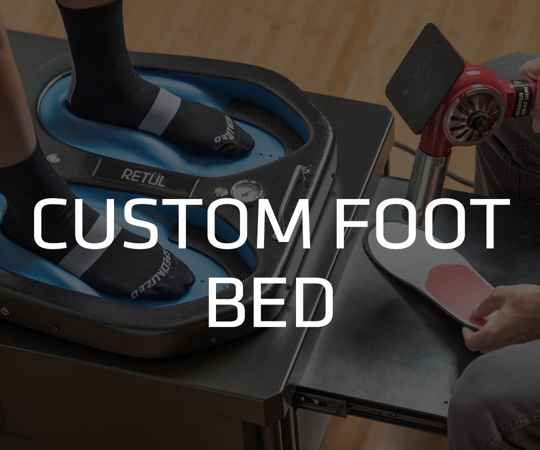 Custom Foot Bed