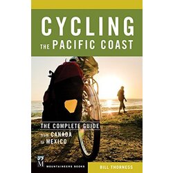  Cycling the Pacific Coast: The Complete Guide Book