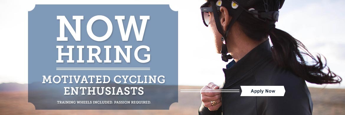 Now Hiring Motivated Cycling Enthusiasts 