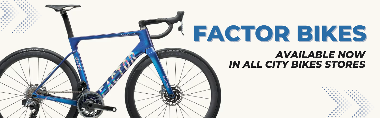 Factor Bikes now at City Bikes