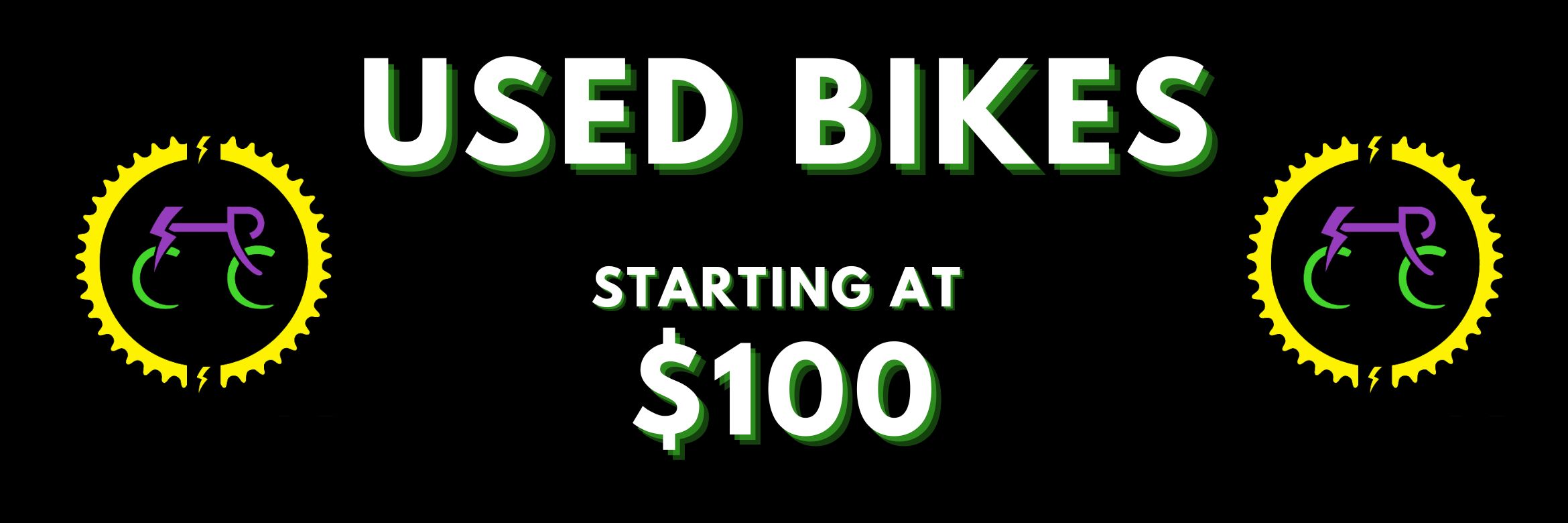 Used Bikes Starting at $100