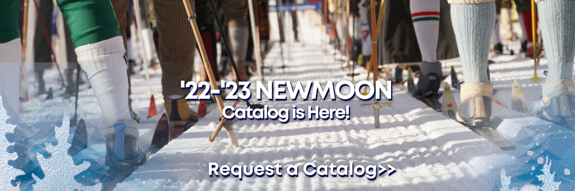 '22 - '23 New Moon Ski & Bike printed catalog coming soon