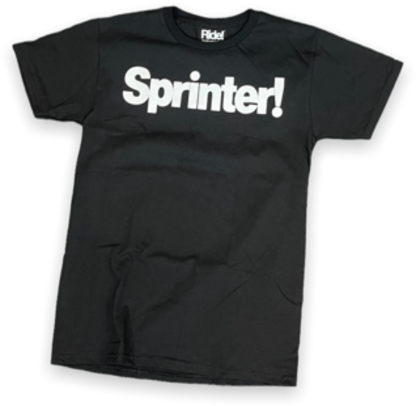 Ride! Sprinter! T-Shirt 
