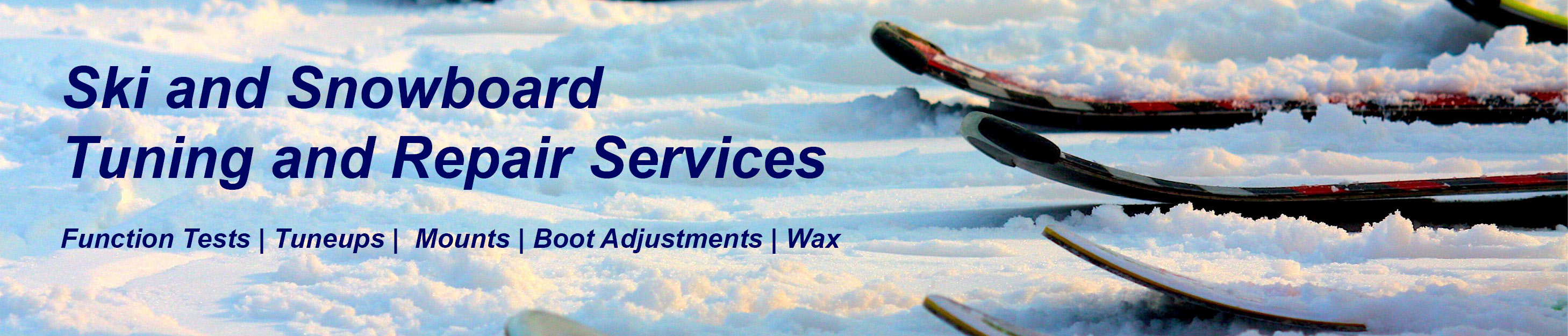 Ski and Snowboard Service and Repairs