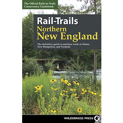 Martins Bike & Fitness Northern New England Rail-Trails Book