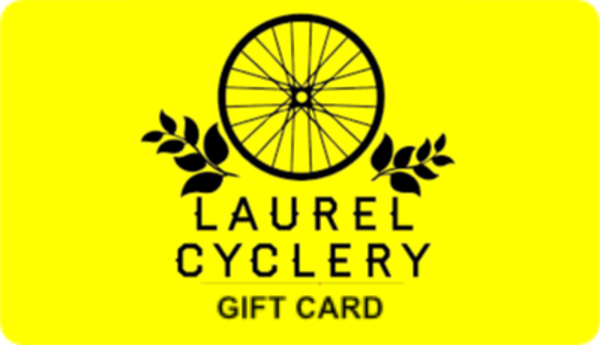 The Laurel Cyclery Gift Card