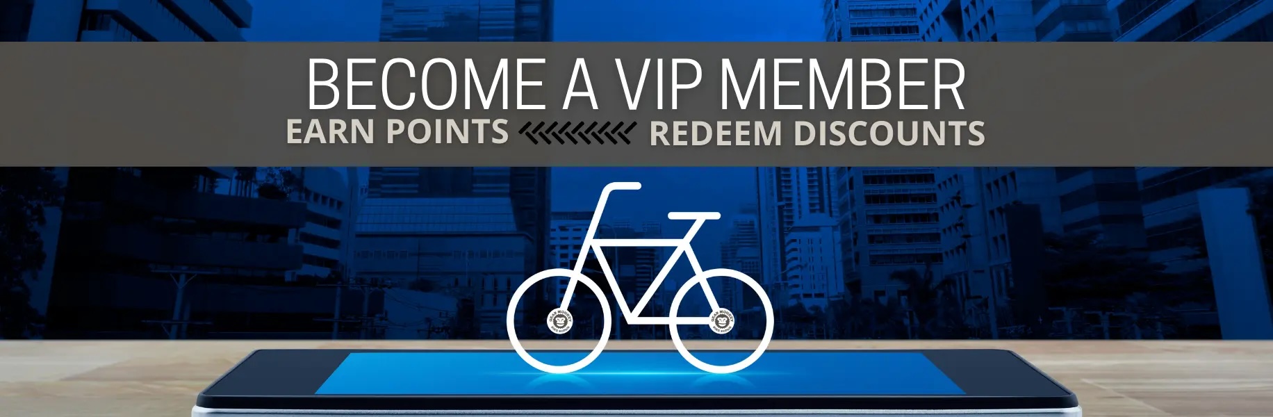 Become a VIP member. Earn points. Redeem discounts.