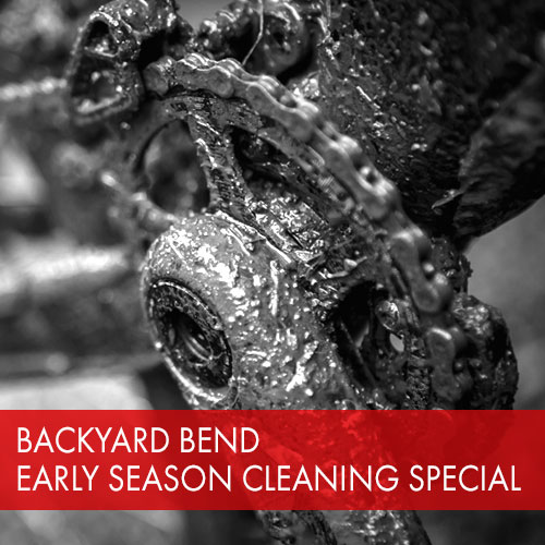 Backyard Bend Early Season Cleaning Special
