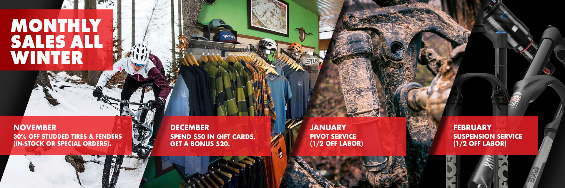 Monthly Sales All Winter | November - February | Contact us for details