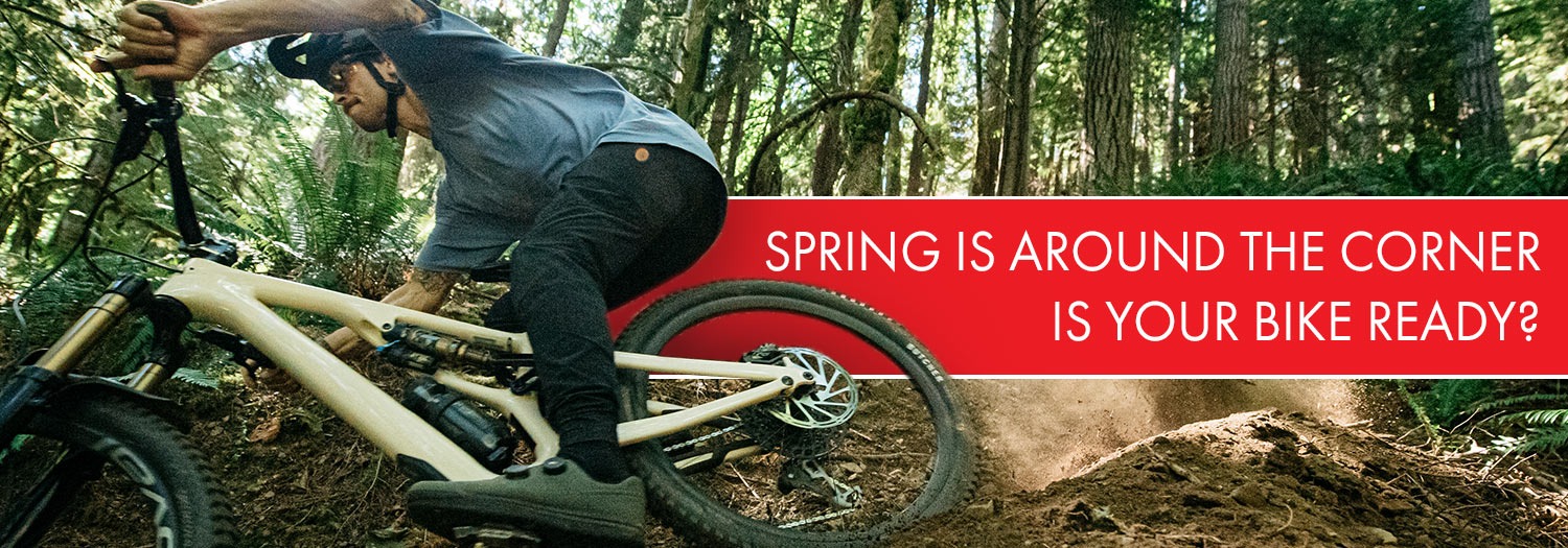 Spring is around the corner, is your bike ready?