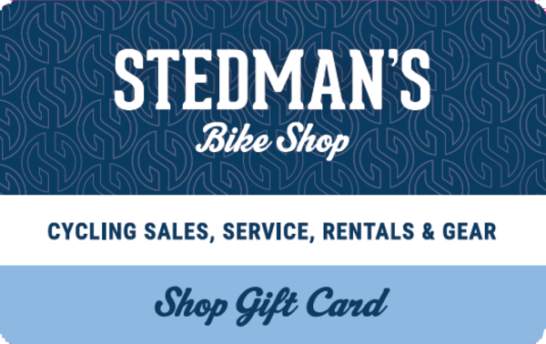 Stedman's Bike Shop Gift Card