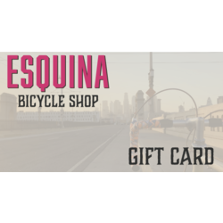 Esquina Bicycle Shop Gift Card