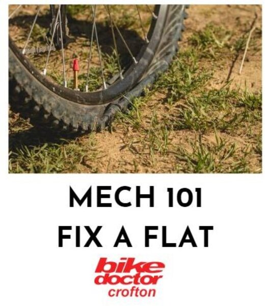 CROFTON BIKE DOCTOR MECH 101 - Fix a Flat - Crofton Bike Doctor