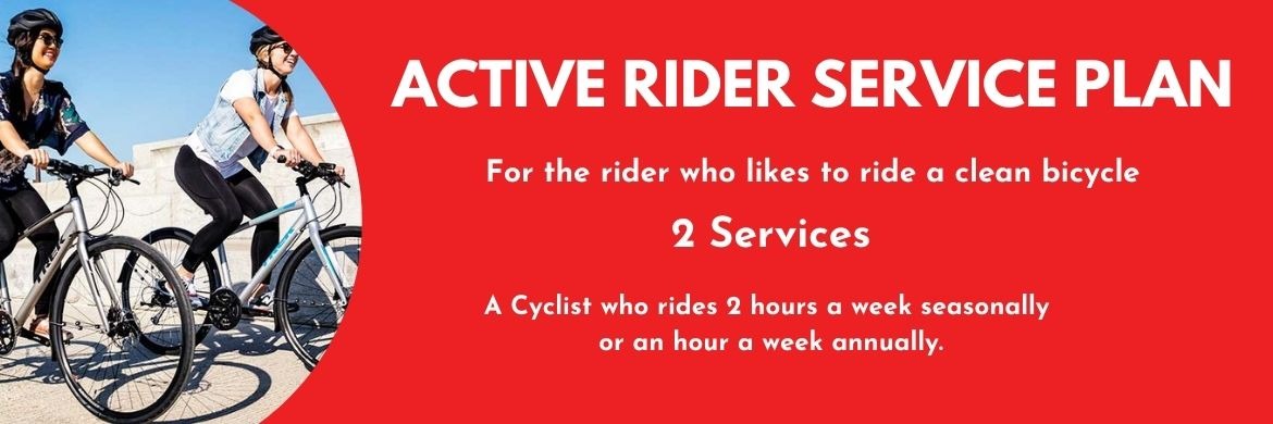 Active Rider Service Plan - For the rider who likes to ride a clean bicycle.