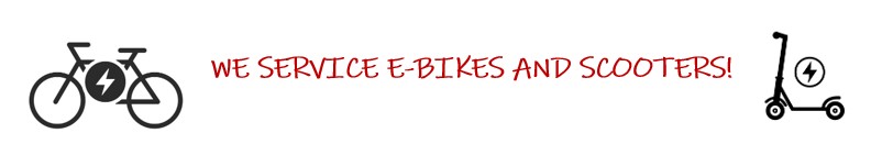 We Service E-BIkes and Scooters