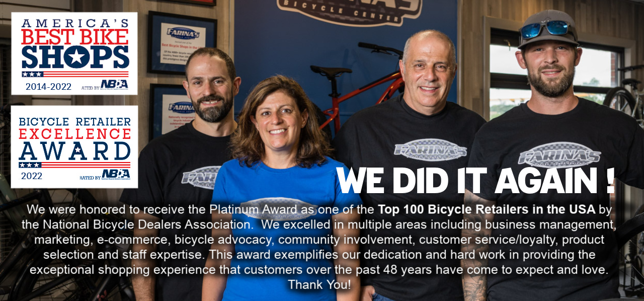 Farina's is among the Best 100 Bicycle Retailers in the USA by the National Bicycle Dealers Association