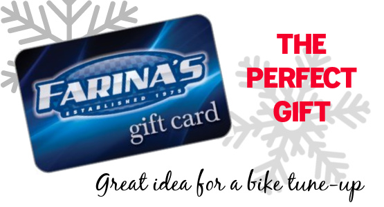 Farina's Gift Cards are the perfect gift. Ideal for a bike tune-up/